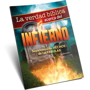 La verdad biblica acerca del Infierno by Amazing Facts