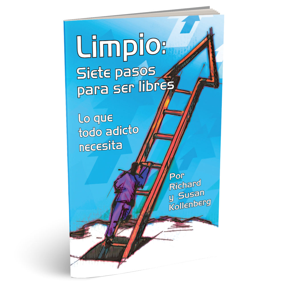 Limpio: Siete pasos para ser libres Lo que todo adicto necesita (PB) by Rich Kollenberg
