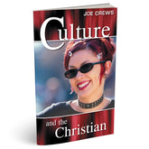 Culture And The Christian (PB) by Joe Crews