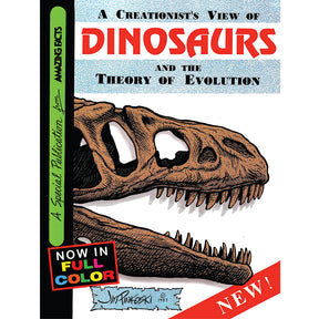 Creationist's View of Dinosaurs (Full Color Edition) by Jim Pinkoski