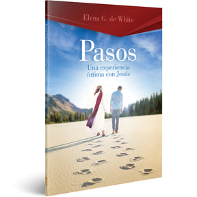 Pasos: Una experiencia intima con Jesus (Steps to Christ) by Ellen White