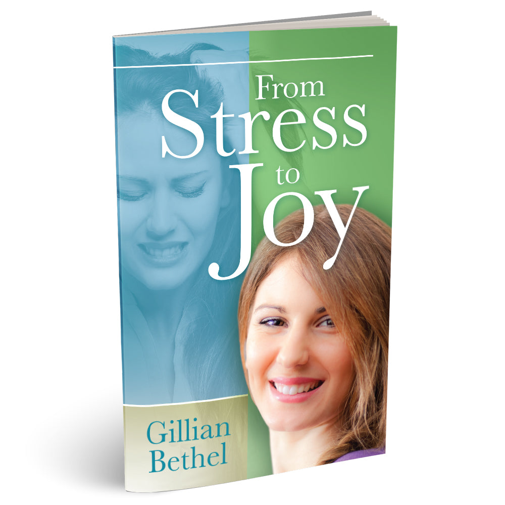 From Stress to Joy (PB) by Gillian Bethel