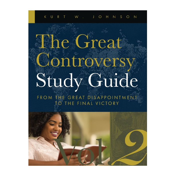 The Great Controversy Study Guide (Volume 2 ) From the Great Disappointment to the Final Victory