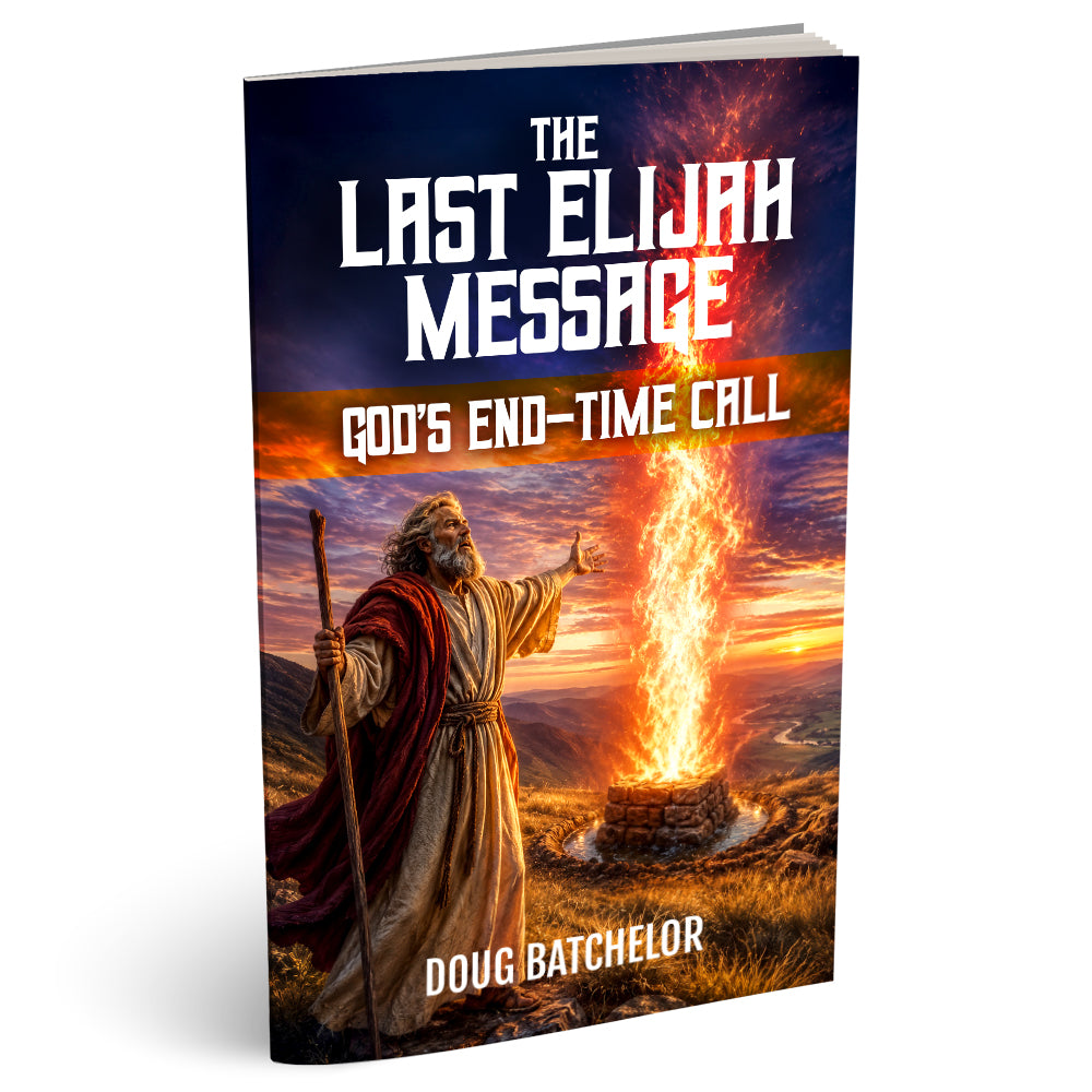 PRE-ORDER! The Last Elijah Message (PB) by Doug Batchelor
