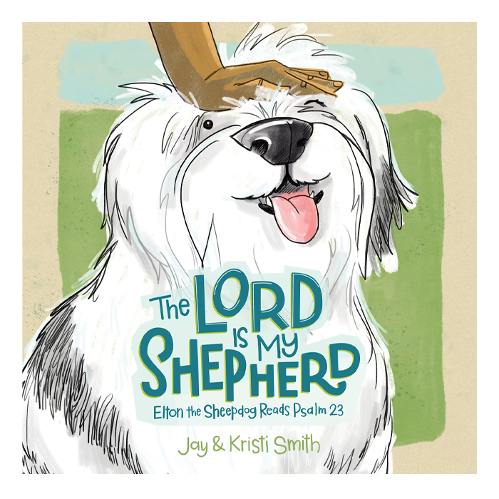 The Lord is My Shepherd by Jay & Kristi Smith