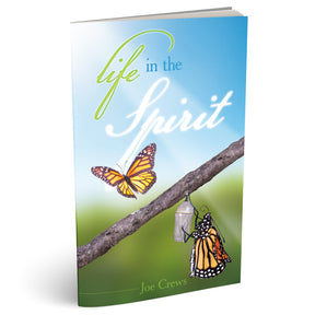 Life in the Spirit (PB) by Joe Crews