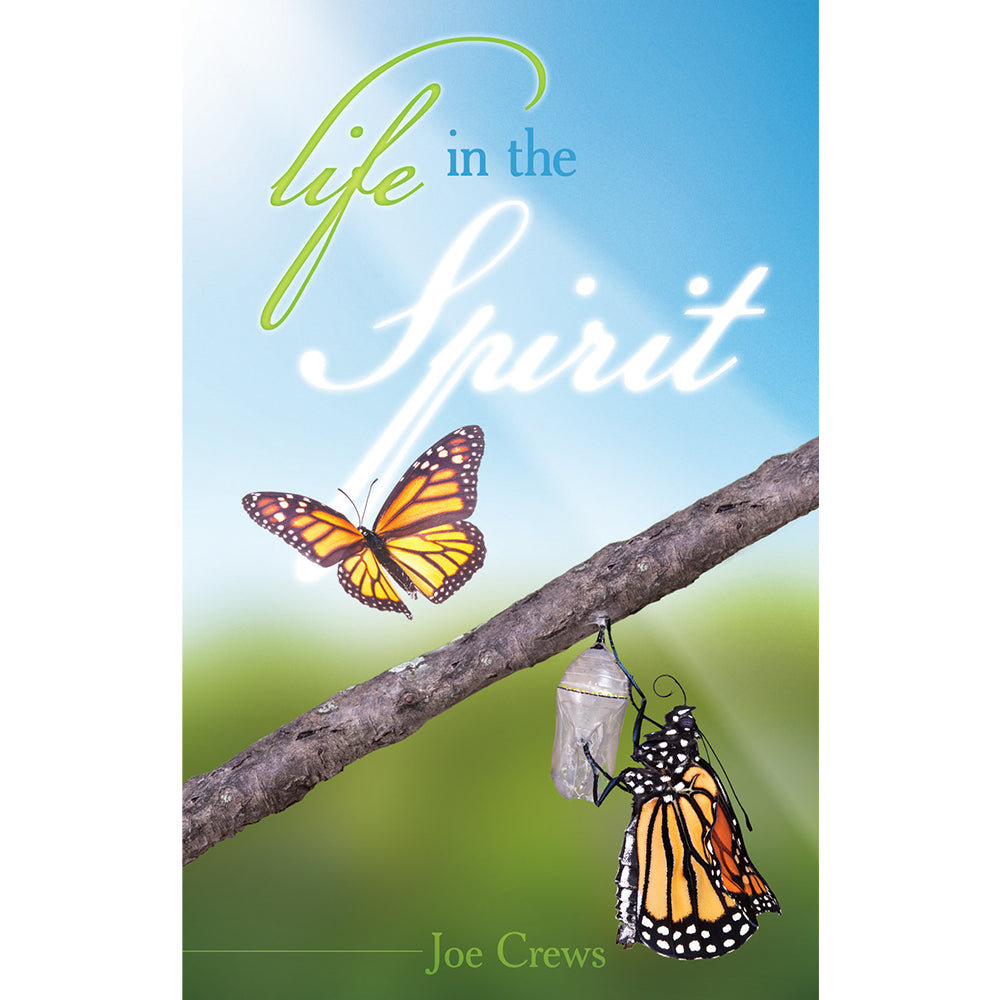 Life in the Spirit (PB) by Joe Crews