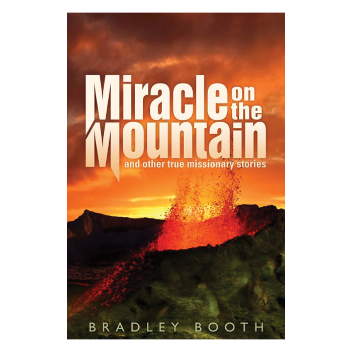 Miracle on the Mountain by Bradley Booth