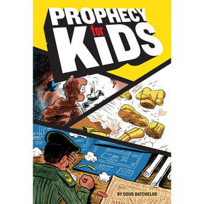 Prophecy for Kids by Doug Batchelor