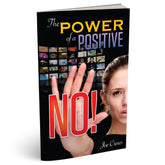 The Power of a Positive No (PB) by Joe Crews