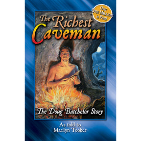 The Richest Caveman by Doug Batchelor