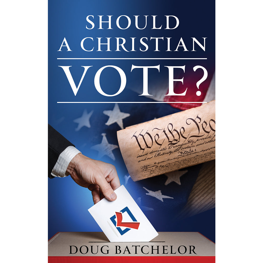 Should A Christian Vote (PB) by Doug Batchelor