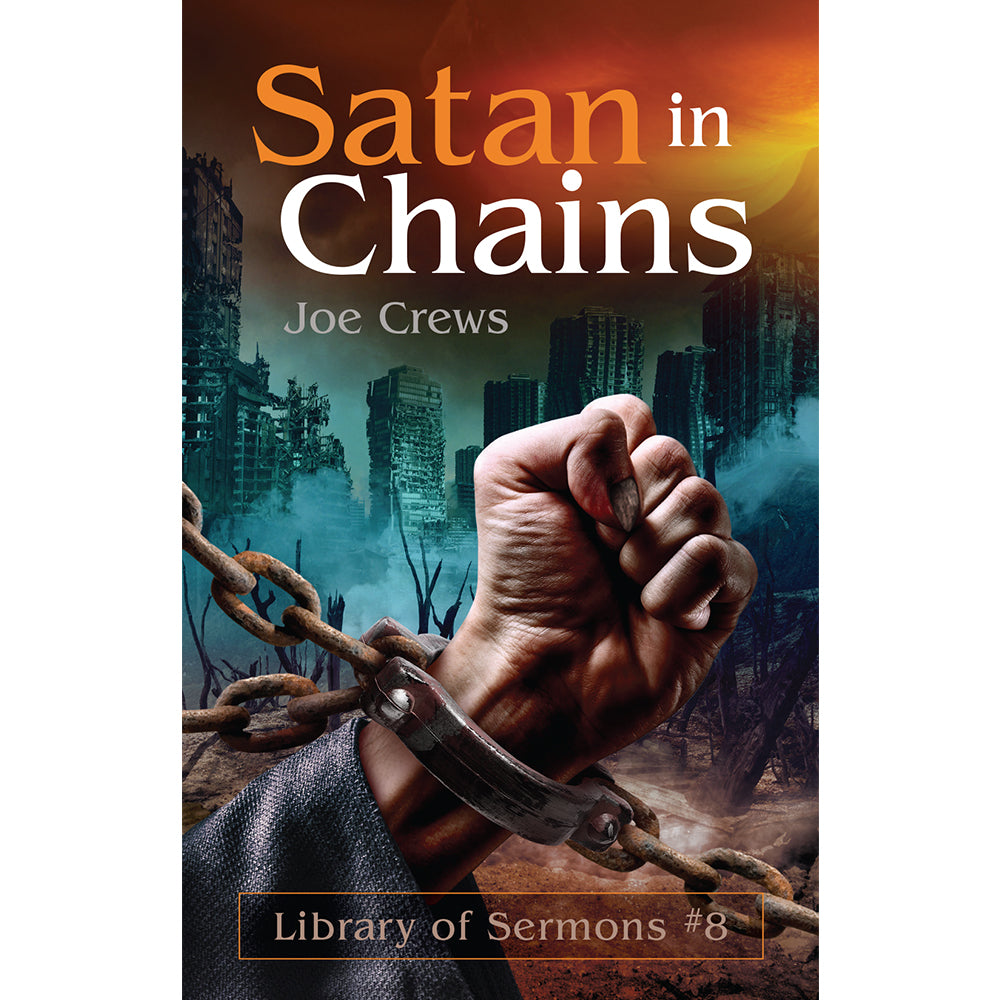Satan in Chains (PB) by Joe Crews