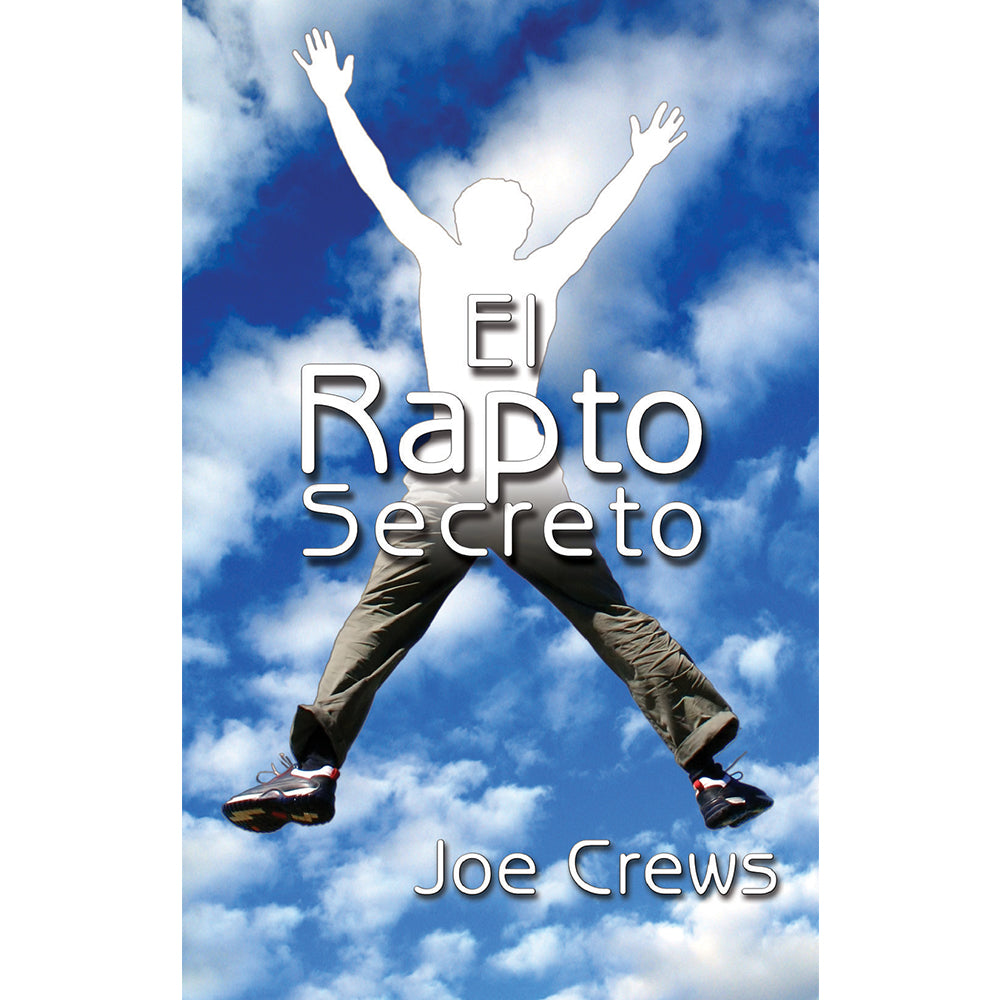 El Rapto Secreto (PB) by Joe Crews