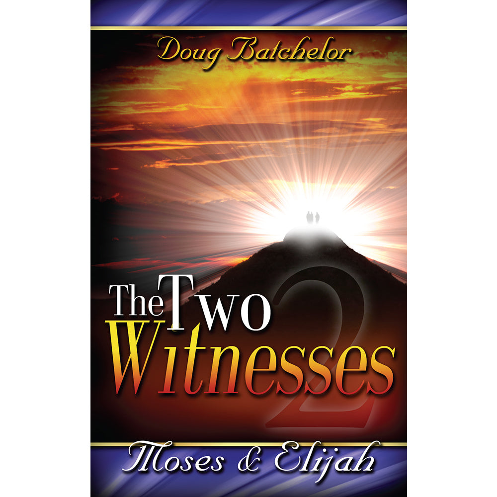 The Two Witnesses (PB) by Doug Batchelor