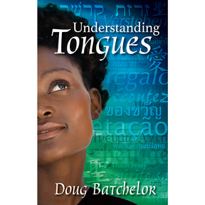 Understanding Tongues (PB) by Doug Batchelor