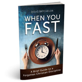 When you Fast (PB) by Doug Batchelor