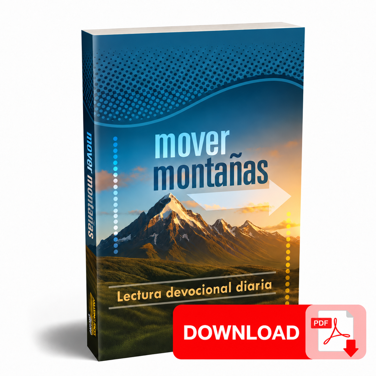 (PDF Download) Moving Mountains: A Daily Devotional (Spanish) by Amazing Facts