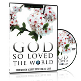 Spring - God So Loved the World DVD (Part III) by FountainView Academy