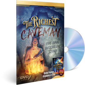 The Richest Caveman + Bonus Feature: Kingdoms in Time Documentary by Doug Batchelor