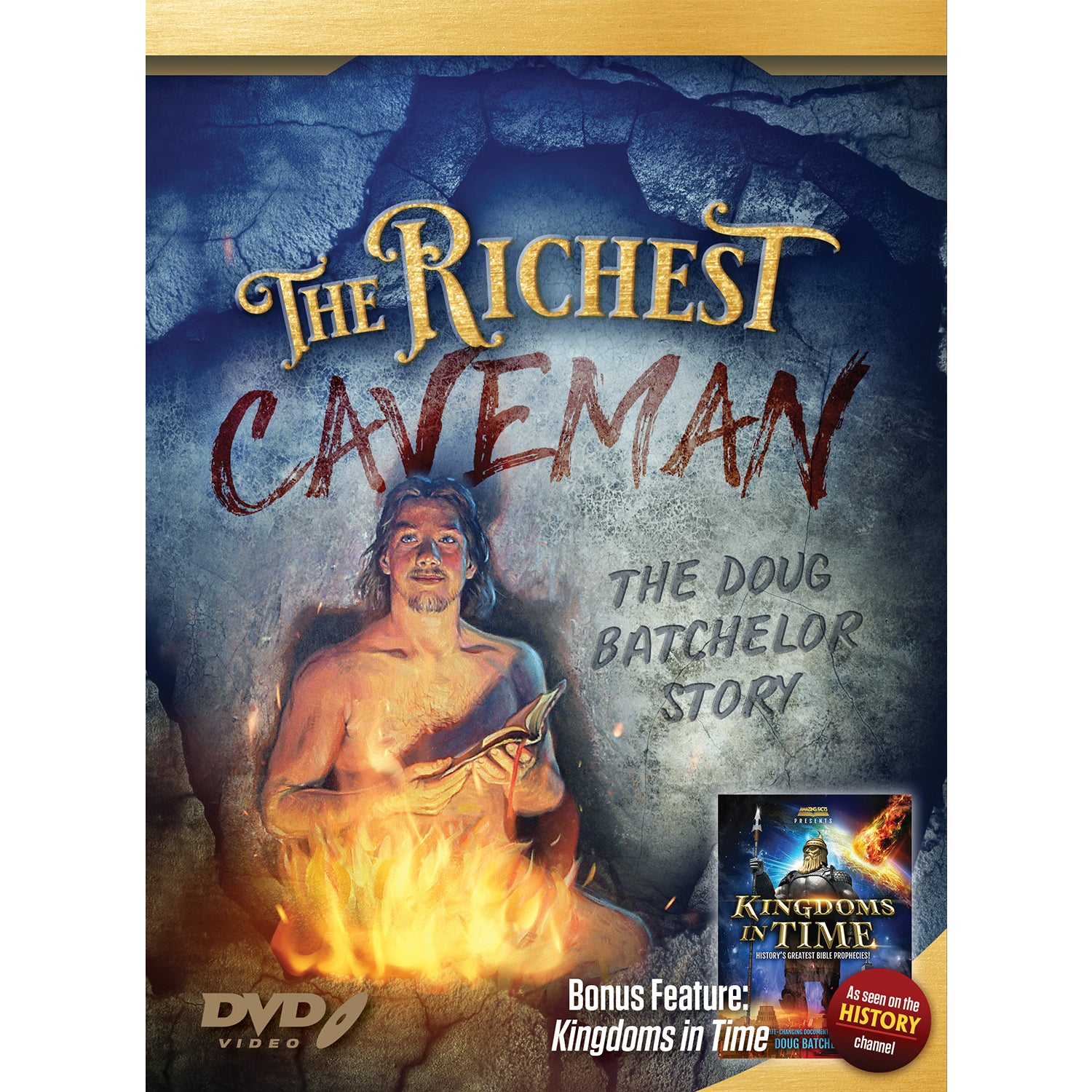 The Richest Caveman + Bonus Feature: Kingdoms in Time Documentary by Doug Batchelor