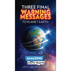 Brand New! Afacts Tract (100/pack): Three Final Warning Messages to Planet Earth