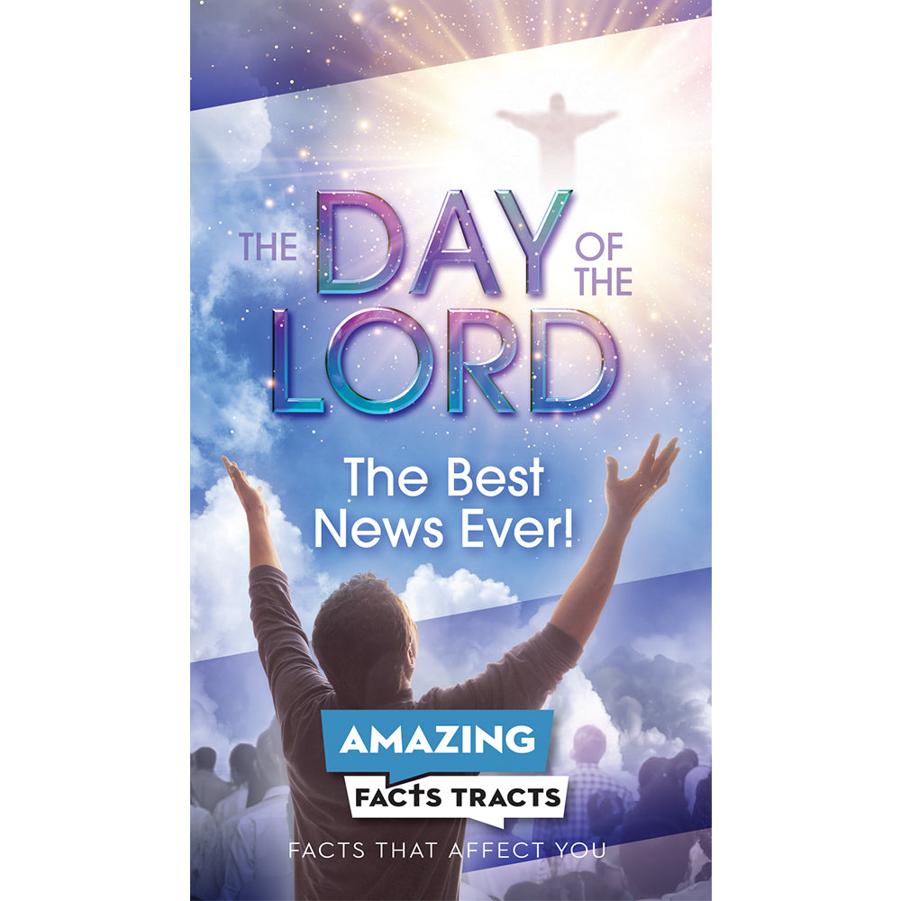 AFacts Tracts (100/pack): The Day of the Lord: The Best News Ever! by Amazing Facts