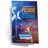 AFacts Tracts (100/pack): Cuando el Pasado Nos Dice el Futuro! by Amazing Facts