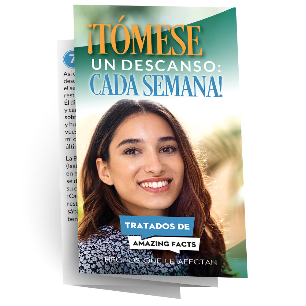 AFacts Tracts (100/pack): Tómese un Descanso: Cada Semana! by Amazing Facts