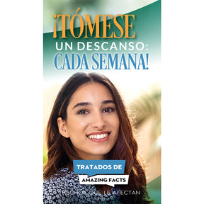 AFacts Tracts (100/pack): ¡Tómese un Descanso: Cada Semana! by Amazing Facts