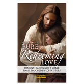 Pure Redeeming Love: Demonstrating God's Grace to All Touched by LGBT+ Issues - Misprint