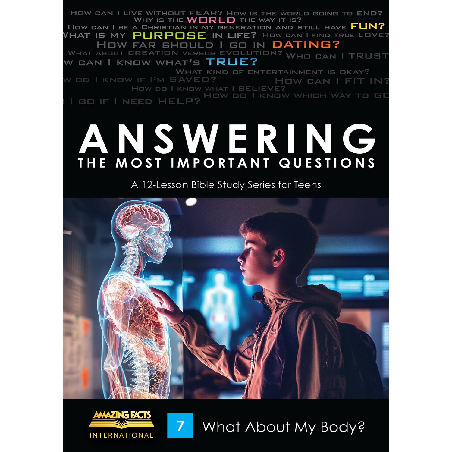 Answering the Most Important Questions - 12 Lessons by Amazing Facts