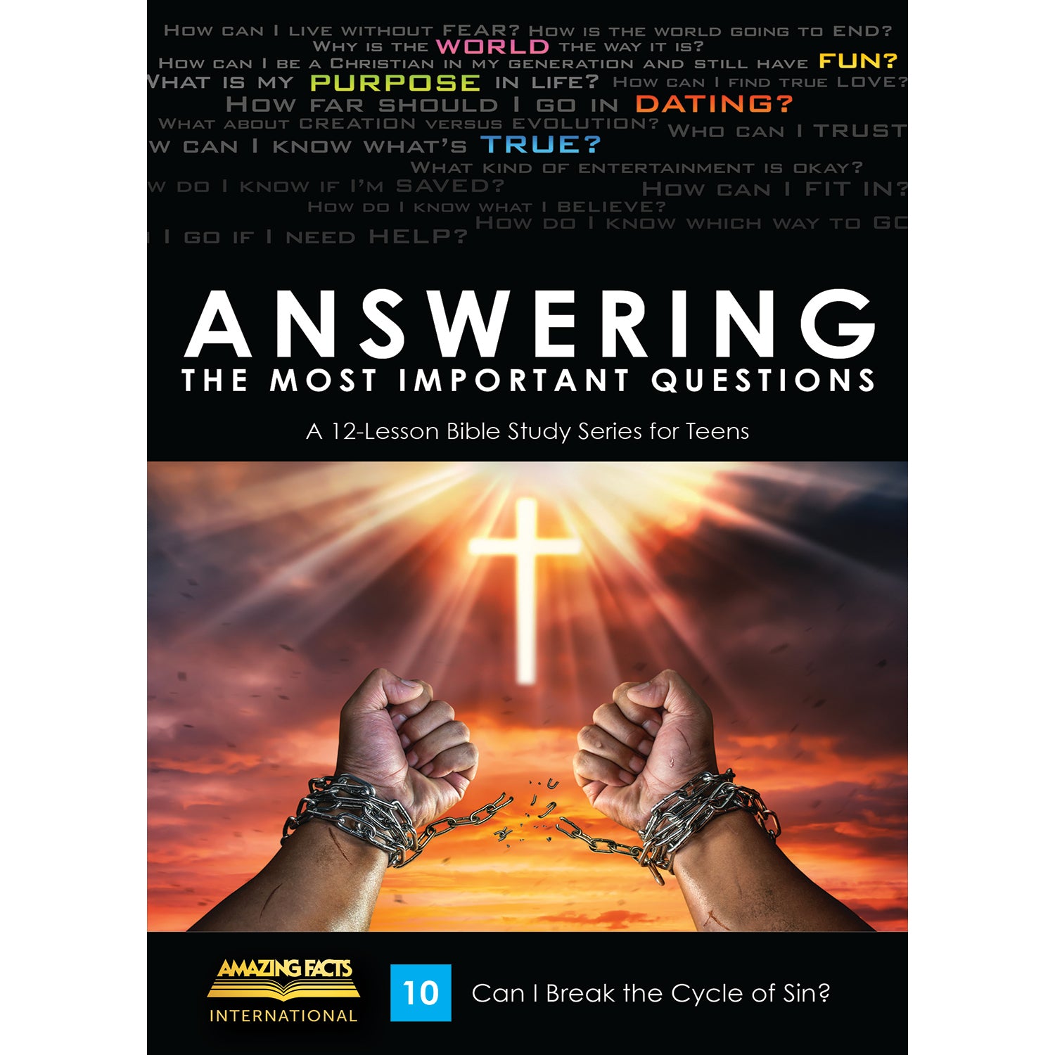 Answering the Most Important Questions - 12 Lessons by Amazing Facts