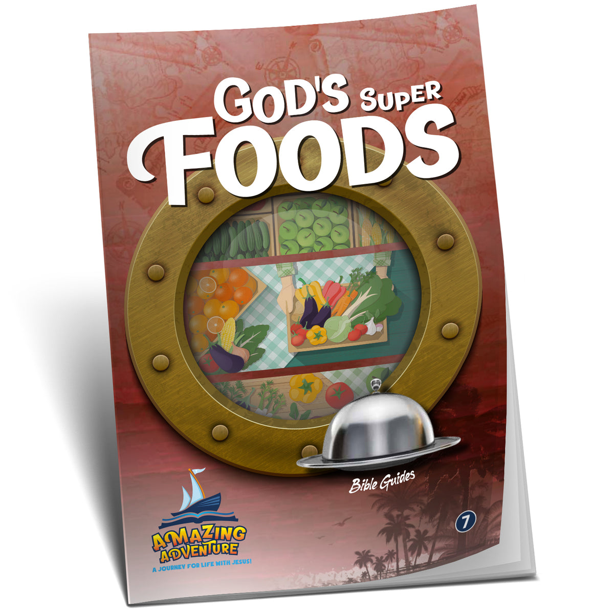 Amazing Adventure-God's Super Food by Doug Batchelor