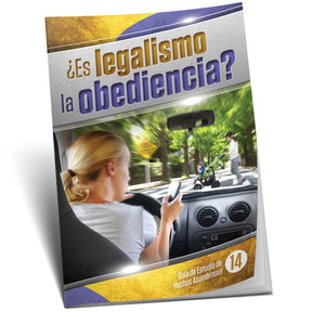 Es La Obediencia Legalismo by Bill May