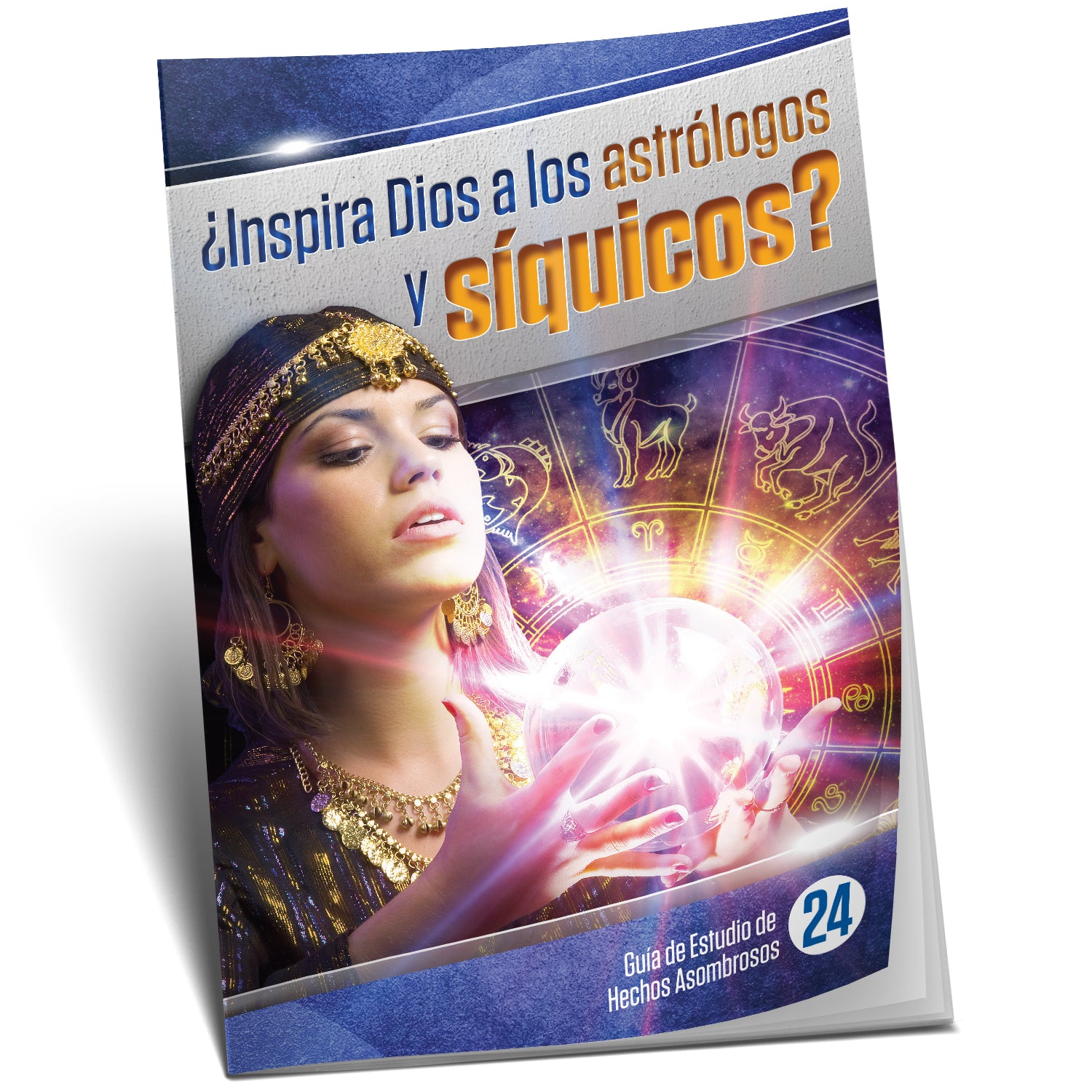 Inspira Dios a los Astrologos y Siquicos by Bill May
