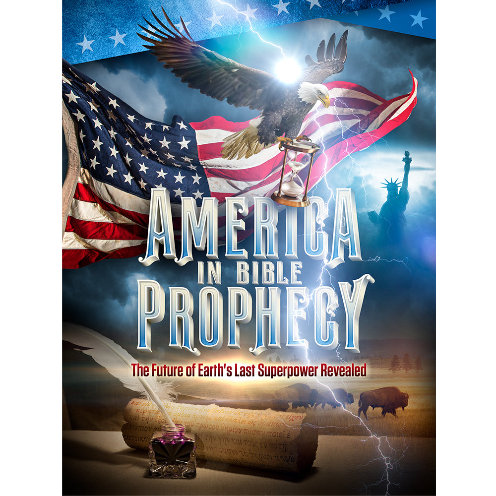 America in Bible Prophecy Magazine by Amazing Facts