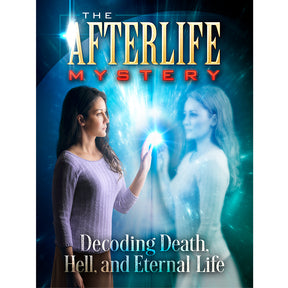 The Afterlife Mystery Magazine by Amazing Facts