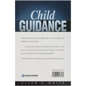 Child Guidance by Ellen White