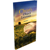 Illustrated Christ's Object Lessons (Hardcover) by Ellen White