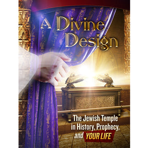 A Divine Design: The Jewish Temple in History, Prophecy, and Your Life by Amazing Facts