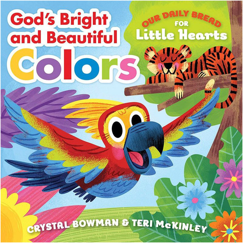 God's Bright and Beautiful Colors (Board Book) By Discovery House
