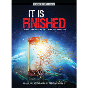 It Is Finished: A Daily Journey Through The Great Controversy Devotional by Remnant Publications