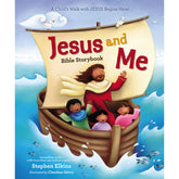 Jesus and Me Bible Storybook: Walk with Jesus Begins Here! by Thomas Nelson