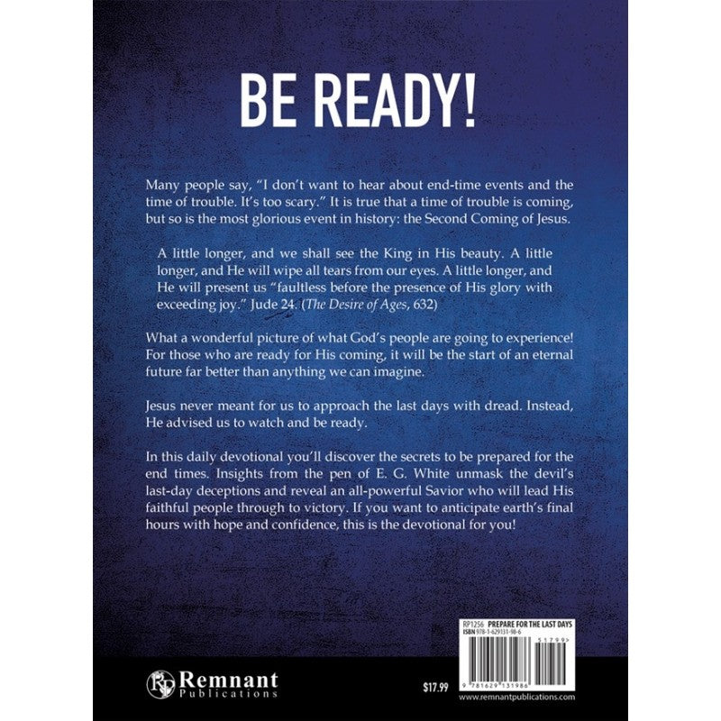 Prepare for the Last Days: Daily Devotional by Remnant Publications