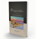 Prayerables: An exciting & practical approach to studying  the parables of Christ by Rudy Hall