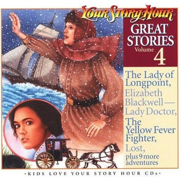 Great Stories on Audio CD, Volume 4 by Your Story Hour