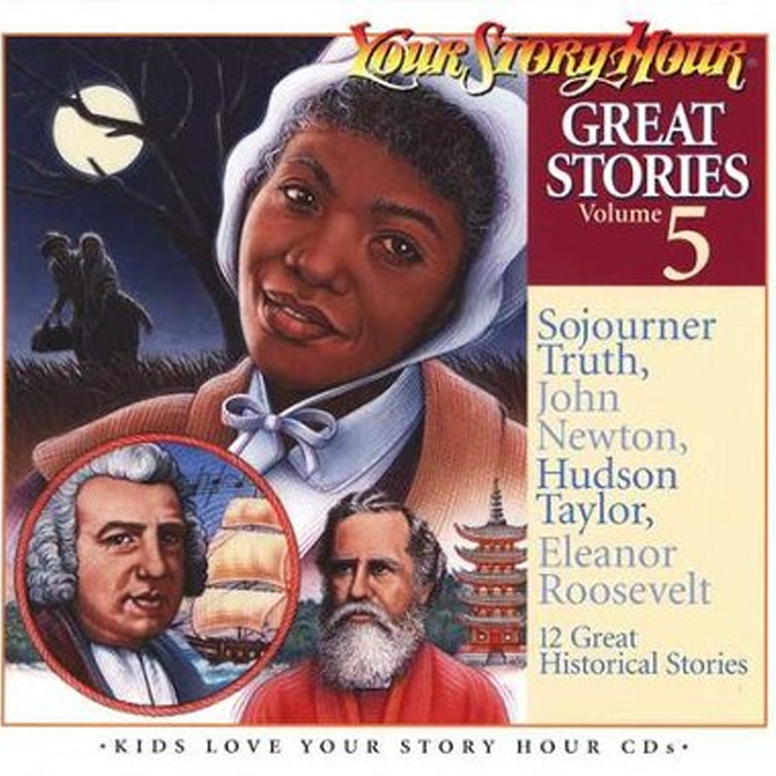 Great Stories on Audio CD, Volume 5 by Your Story Hour