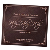 Holy, Holy, Holy music CD by Dave & Marlene Colburn