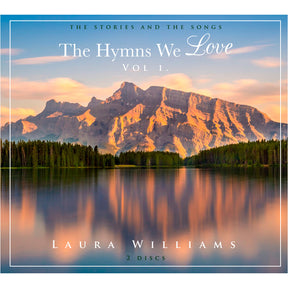 The Hymns We Love Volume 1 by Laura Williams